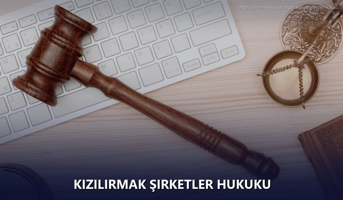 Kizilirmak Şirketler Hukuku